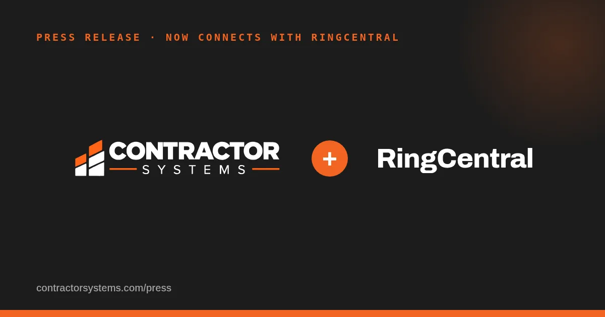 Contractor Systems Now Connects With RingCentral for Missed-Call Text-Back From a Contractor's Own Number